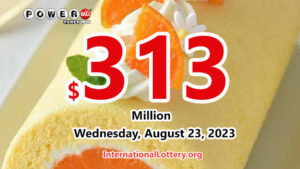 2023年8月21日：Powerball玩家获得了一个二奖 – 奖金累积至$313,000,000。